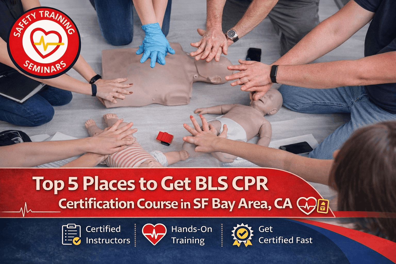 Top 5 Places to Find BLS CPR Certification Course in the SF Bay Area